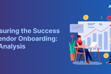 Measuring-the-Success-of-Vendor-Onboarding-ROI-Analysis-1