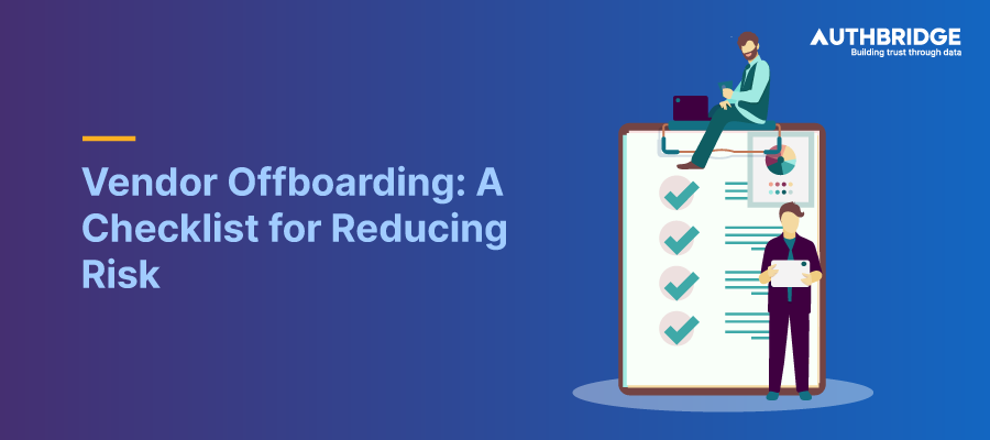 Vendor-Offboarding-A-Checklist-for-Reducing-Risk-1