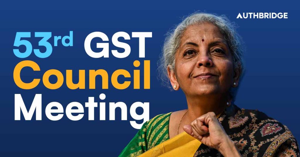 53rd GST Council Meeting