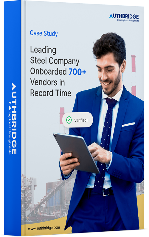 Leading Steel Company Onboarded 700 Vendors in Record Time